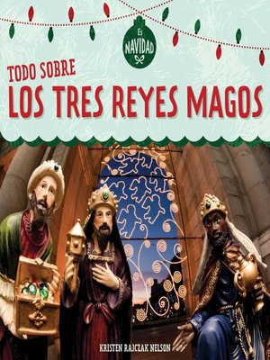 cover image of Todo sobre los tres Reyes Magos (All About the Three Kings)